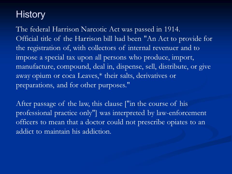 Summary and Significance of the Harrison Narcotics Act of 1914